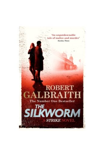 The Silkworm (A Strike Novel Book 2)