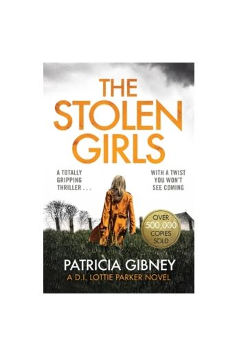 The Stolen Girls (Detective Lottie Parker, Book 2)