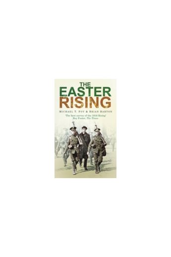 The Easter Rising: Michael Foy and Brian Barton