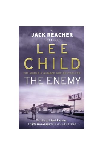 The Enemy : (Jack Reacher 8)