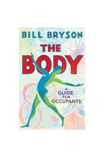 The Body : A Guide for Occupants