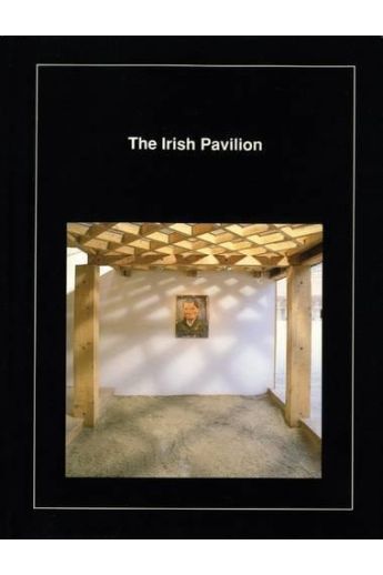 The Irish Pavilion (Gandon Works 8)
