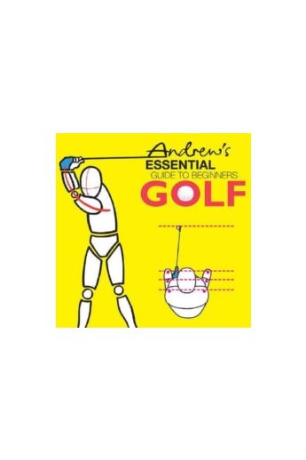 Andrew's Essential Guide to Beginners Golf