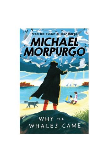 Michael Morpurgo: Why the Whales Came