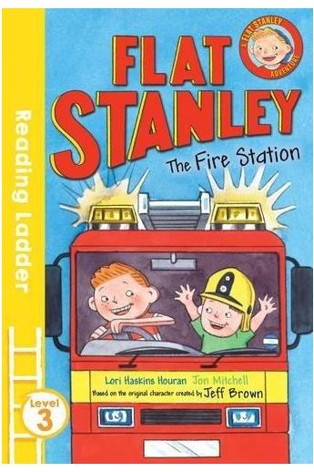 Flat Stanley and the Fire Station (Reading Ladder) Level 3