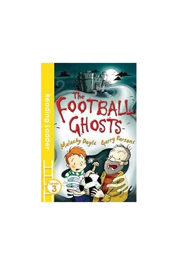 The Football Ghosts (Reading Ladder) Level 3