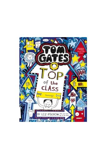Tom Gates: Top of the Class (Nearly) (Book 9)