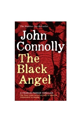 Charlie Parker: The Black Angel (Book 5)