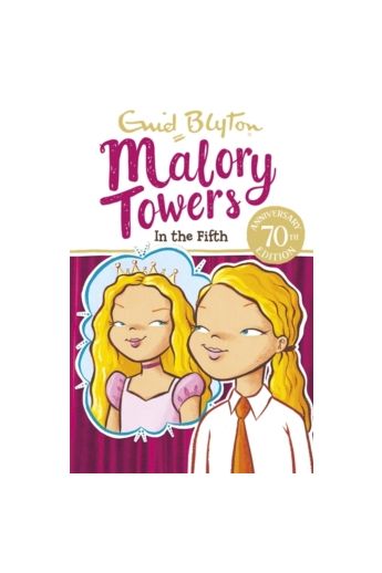 Malory Towers: In the Fifth : Book 5