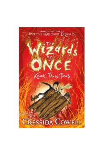 The Wizards of Once: Knock Three Times : Book 3