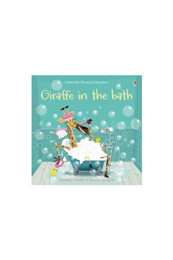 Giraffe in the Bath (Phonics Reader)