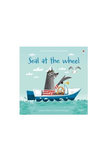Seal at the Wheel (Phonics Reader)