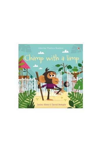 Chimp with a Limp (Phonics Reader)