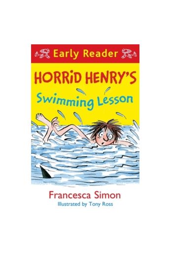 Horrid Henry Early Reader: Horrid Henry's Swimming Lesson