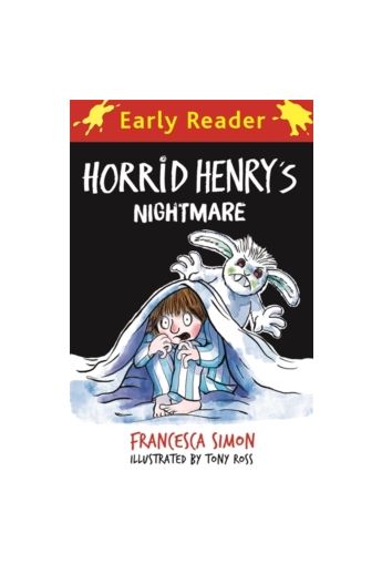 Horrid Henry Early Reader: Horrid Henry's Nightmare