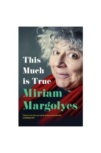 Miriam Margolyes: This Much is True (Paperback)