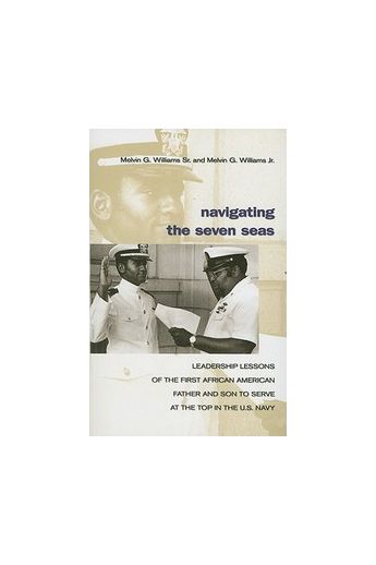 Navigating the Seven Seas: Leadership Lessons of the First African American 
