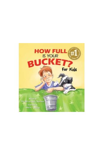 How Full Is Your Bucket? For Kids (Hardback)