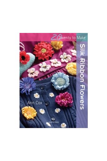 Silk Ribbon Flowers (Twenty to Make)