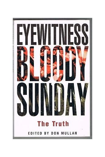 Eyewitness Bloody Sunday : 25th anniversary edition