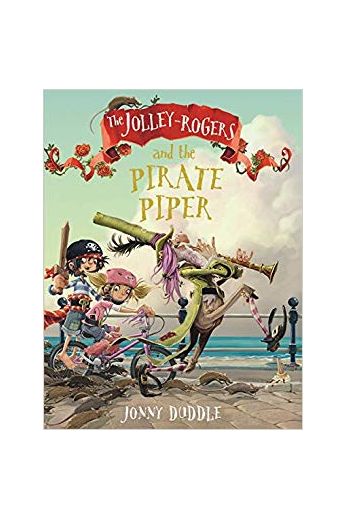 The Jolley-Rogers and the Pirate Piper 