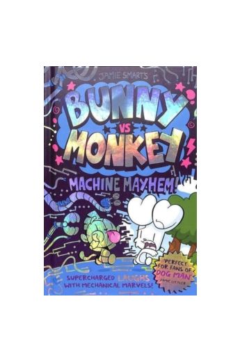 Bunny vs Monkey: Machine Mayhem (Hardback)