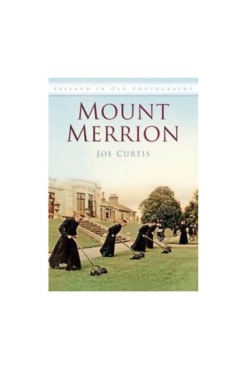 Mount Merrion in Old Photographs