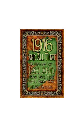 1916 and All That