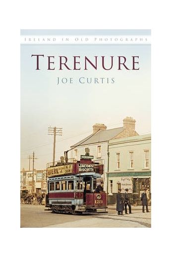 Terenure in Old Photographs