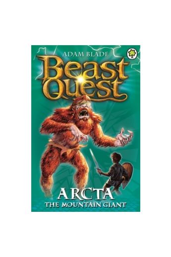Beast Quest: Arcta the Mountain Giant (Series 1 Book 3)
