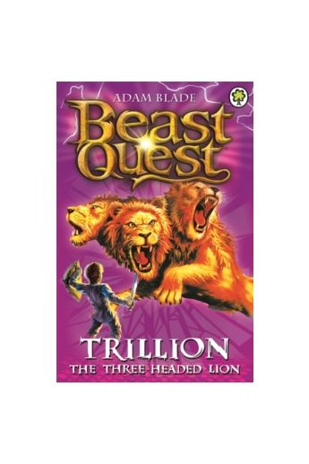 Beast Quest: Trillion the Three-Headed Lion : Series 2 Book 6