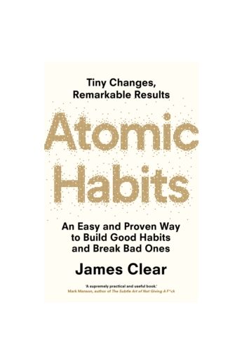 Atomic Habits : Tiny Changes Remarkable Results (Paperback)