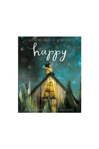 Happy: A Children's Book of Mindfulness