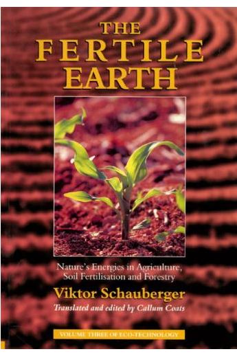 The Fertile Earth: Nature's Energies in the Earth's Soil