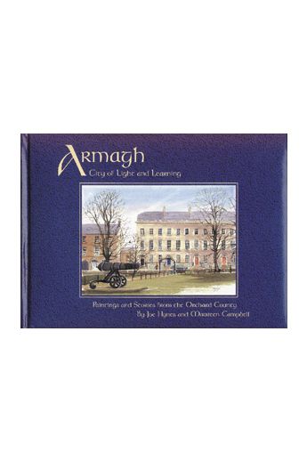 Armagh : City of Light and Learning (Padded Hardback)