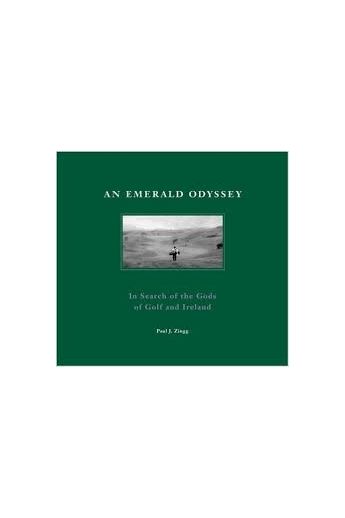 An Emerald Odyssey: In Search of the Gods of Golf and Ireland (Hardback)