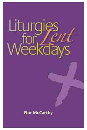 Liturgies for Weekdays: Lent