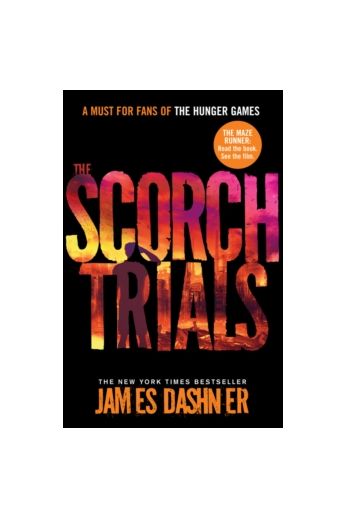 Maze Runner: The Scorch Trials (Book 2)