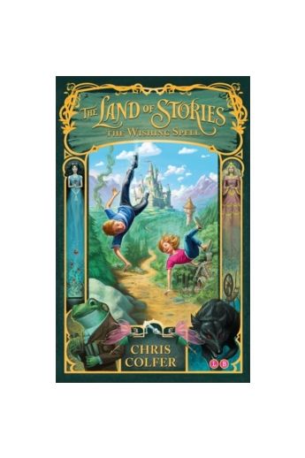 The Land of Stories : The Wishing Spell (Book 1)