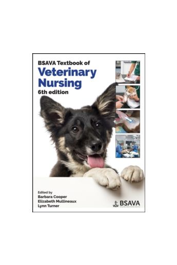 BSAVA Textbook of Veterinary Nursing, Sixth Edition