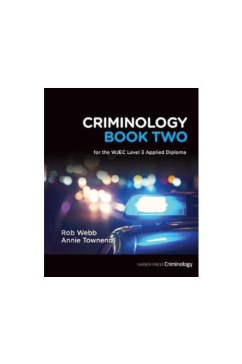 Criminology Book Two : for the WJEC Level 3 Applied Diploma