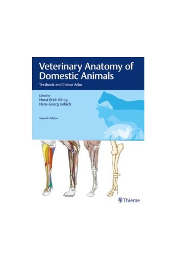 Veterinary Anatomy of Domestic Animals : Textbook and Colour Atlas (7TH ED.)