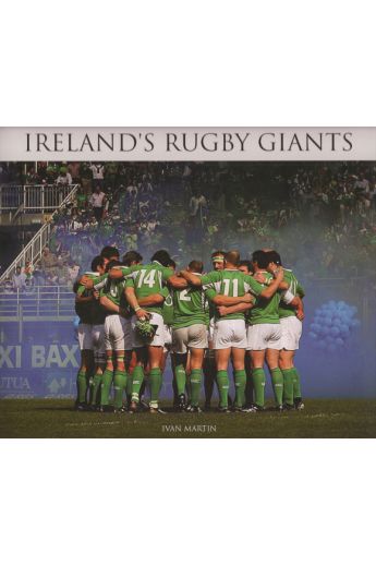 Ireland's Rugby Giants (Hardback)