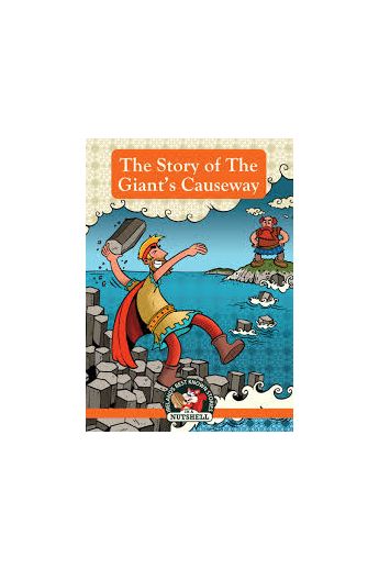 The Stories of The Giant's Causeway (In a Nutshell Series)