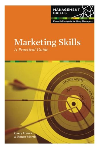 Marketing Skills: A Practical Guide
