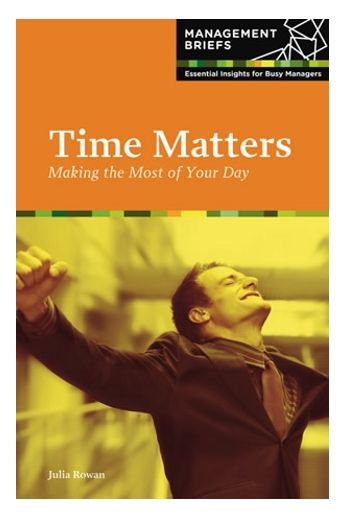 Time Matters: Making the Most of Your Day