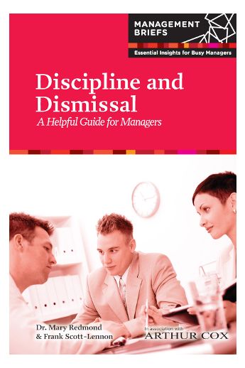 Discipline and Dismissal: A Helpful Guide for Managers