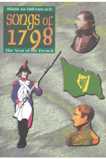 Songs of 1798: The Year of the French