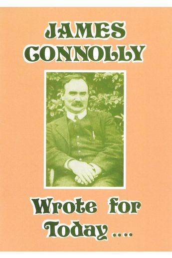 James Connolly: Wrote for Today