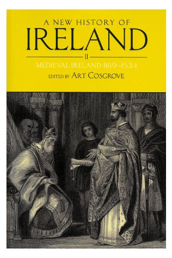 A New History of Ireland II: Medieval Ireland 1169-1534